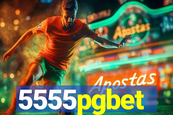 5555pgbet