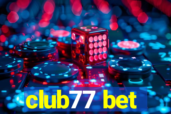 club77 bet