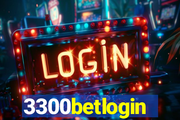 3300betlogin