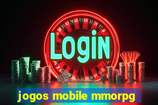 jogos mobile mmorpg