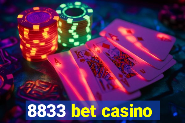 8833 bet casino