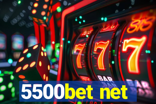 5500bet net