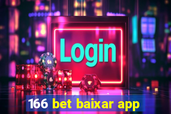 166 bet baixar app