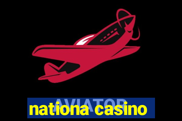 nationa casino