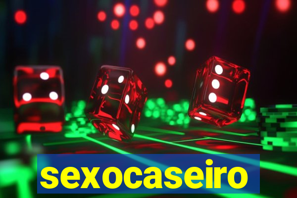 sexocaseiro