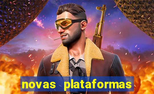 novas plataformas de apostas fortune tiger