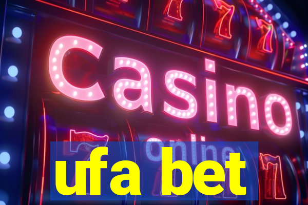 ufa bet