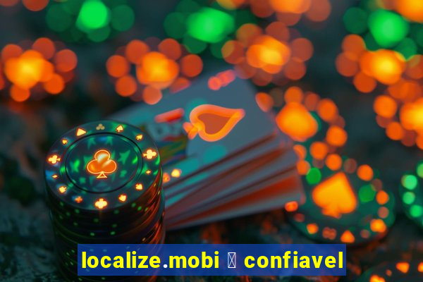 localize.mobi 茅 confiavel