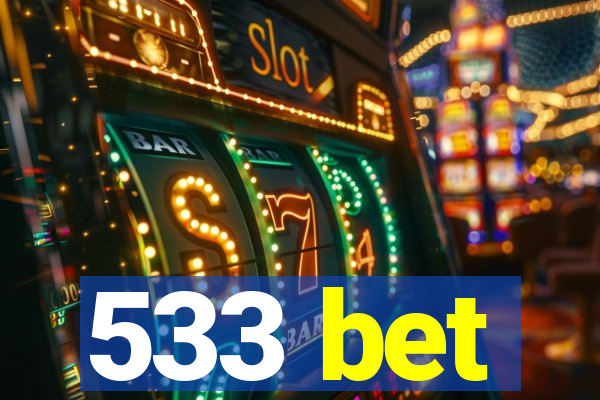 533 bet