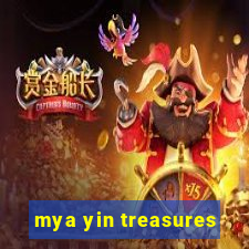 mya yin treasures