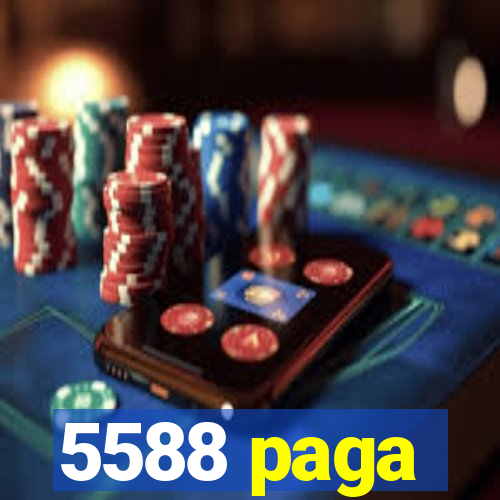 5588 paga