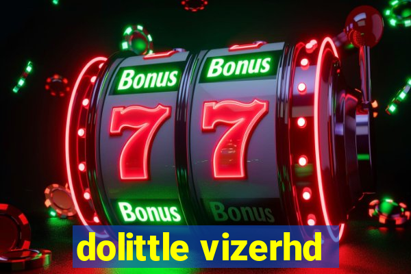 dolittle vizerhd