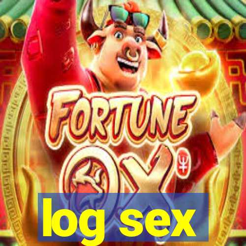 log sex