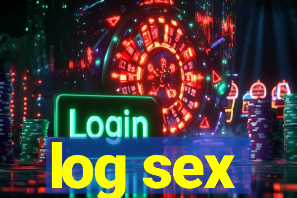 log sex