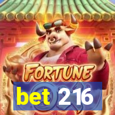 bet 216