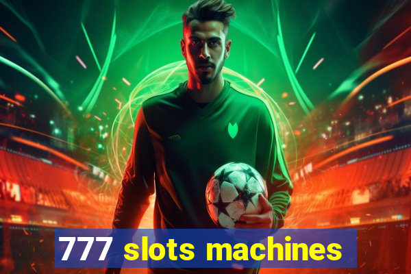 777 slots machines