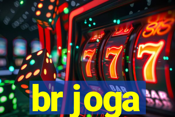 br joga