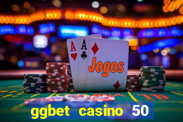 ggbet casino 50 free spins