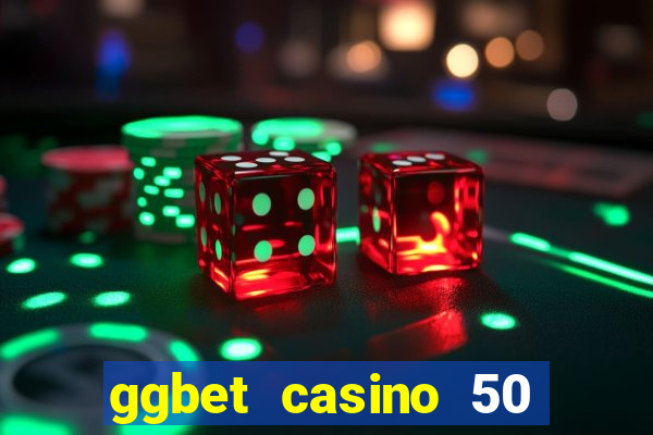 ggbet casino 50 free spins