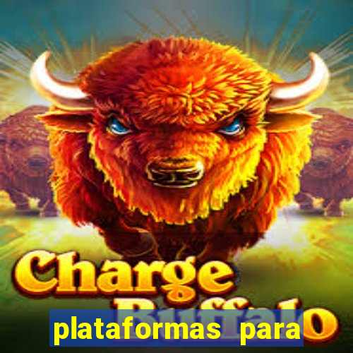 plataformas para jogar tigrinho