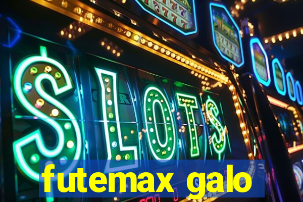 futemax galo