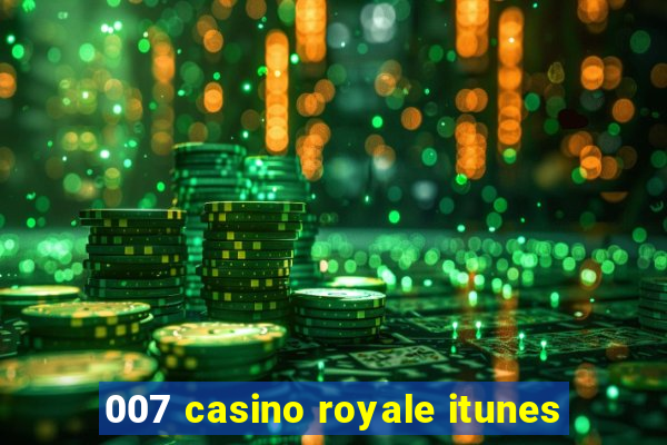 007 casino royale itunes