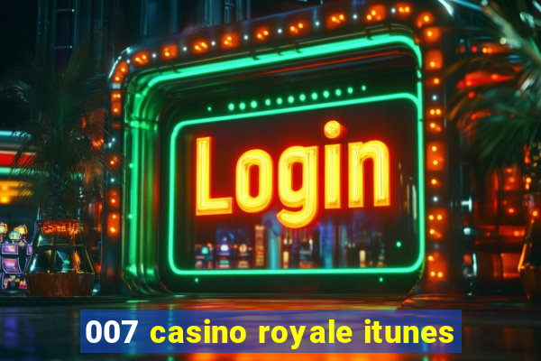 007 casino royale itunes