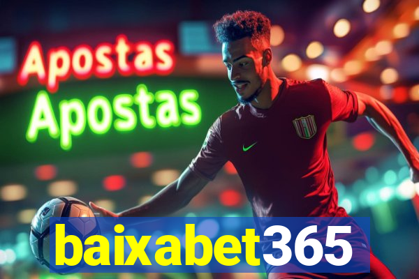 baixabet365