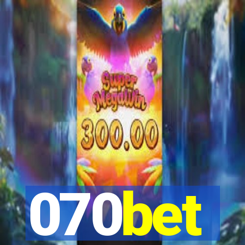 070bet