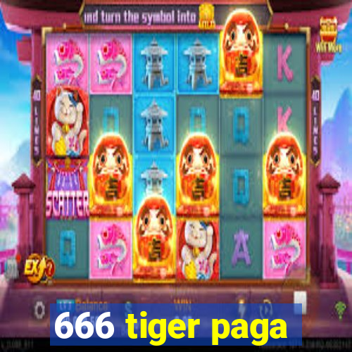 666 tiger paga