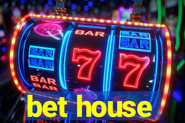 bet house