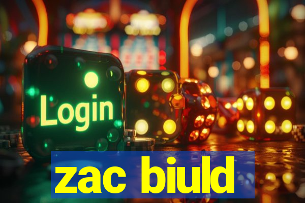 zac biuld