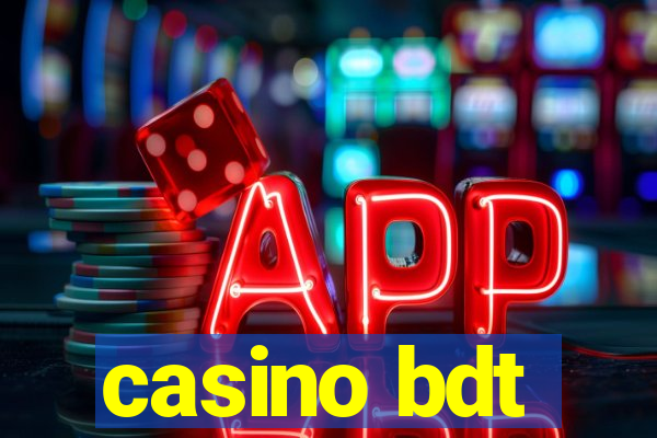 casino bdt