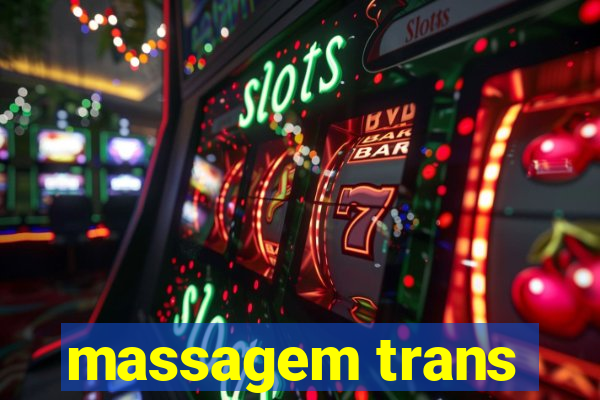 massagem trans