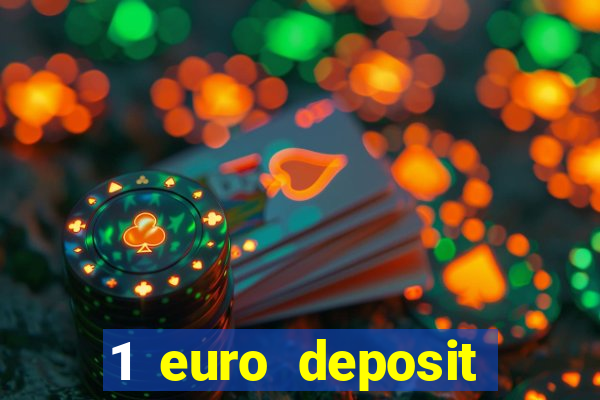 1 euro deposit casino 2020