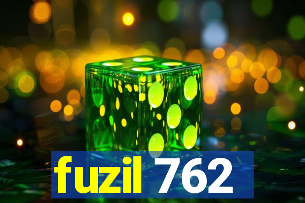 fuzil 762