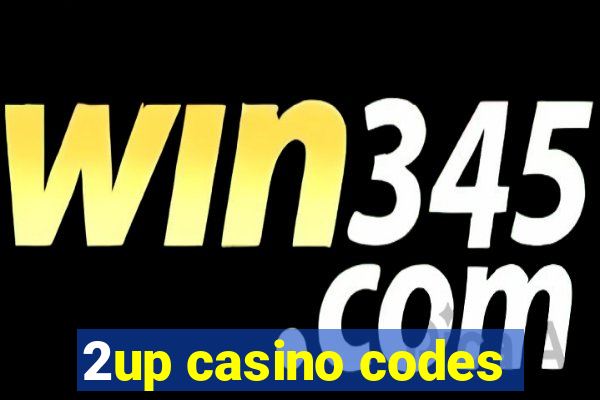 2up casino codes