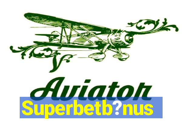 Superbetb?nus