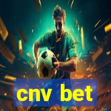 cnv bet