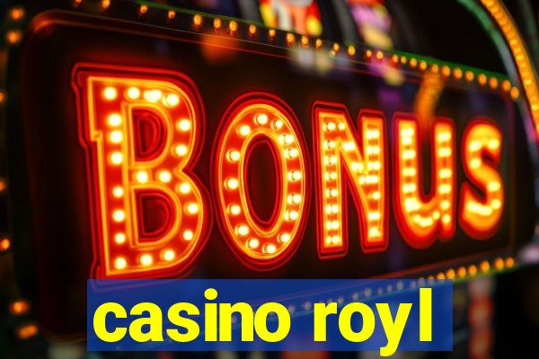 casino royl