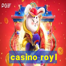 casino royl