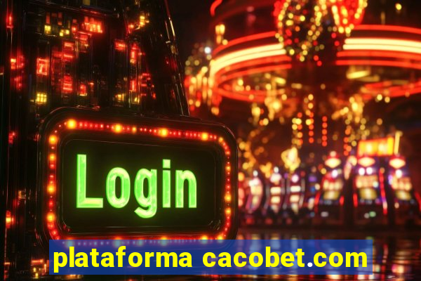 plataforma cacobet.com