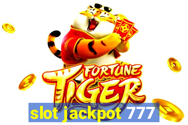 slot jackpot 777