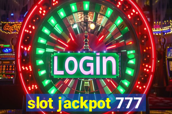 slot jackpot 777