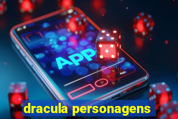 dracula personagens