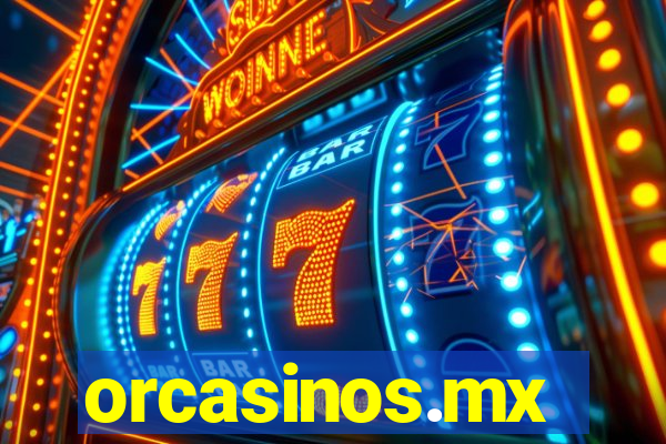 orcasinos.mx