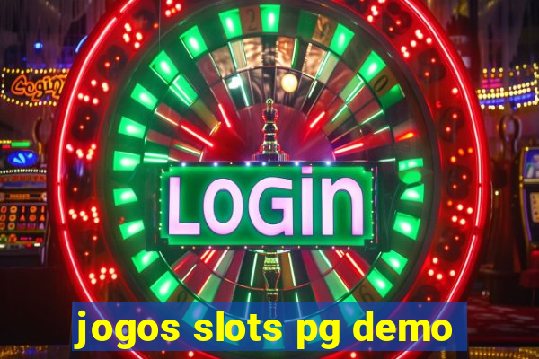 jogos slots pg demo