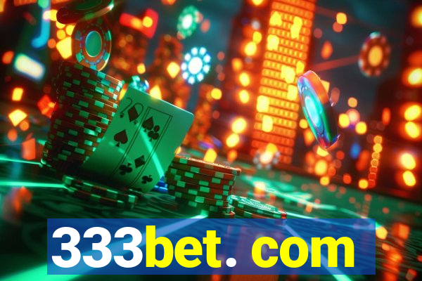 333bet. com