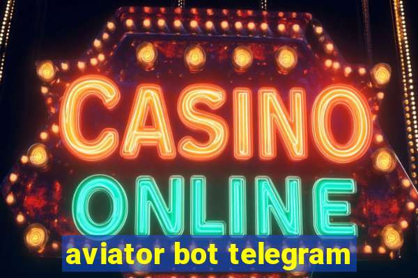 aviator bot telegram