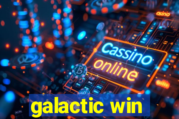 galactic win